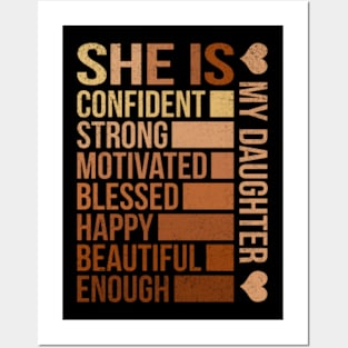 She Is My Daughter Confident Strong Motivated Posters and Art